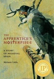 The Apprentice's Masterpiece (Melanie Little)