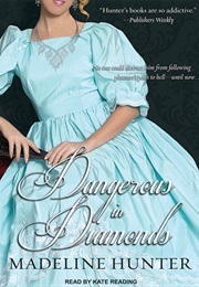 Dangerous in Diamonds (Madeline Hunter)