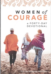 Women of Courage a Forty Day Devotional (Mary Carver)