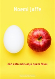 Não Está Mais Aqui Quem Falou (Noemi Jaffe)