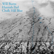 Will Burns & Hannah Peel - Chalk Hill Blue