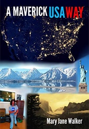 A Maverick USA Way (Mary Jane Walker)