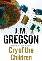 Cry of the Children (J.M. Gregson)