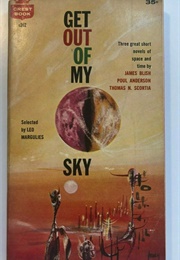 Get Out of My Sky (James Blish)