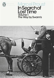 In Search of Lost Time, Volume 1: The Way by Swann's (Marcel Proust)