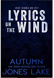 Lyrics on the Wind (Autumn Jones Lake)