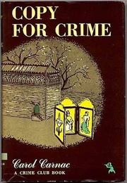 Copy for Crime (Carol Carnac [E.C.R. Lorac])
