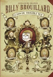 Billy Brouillard (Guillaume Bianco)