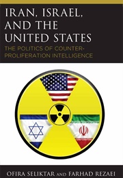 Iran, Israel, and the United States (Ofira Seliktar)