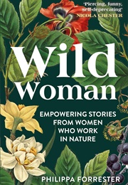 Wild Woman (Philippa Forrester)