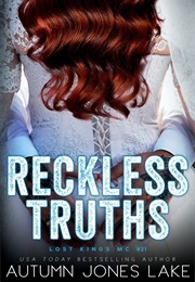 Reckless Truths (Autumn Jones Lake)