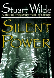 Silent Power (Stuart Wilde)