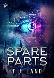Spare Parts (T.J. Land)