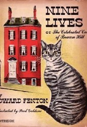 Nine Lives, or the Celebrated Cat of Beacon Hill (Edward Fenton)