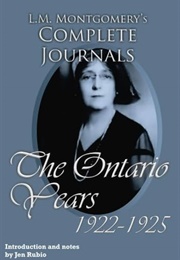 L.M. Montgomery's Complete Journals: 1922-1925 (Edited by Jen Rubio)