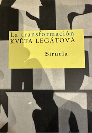 The Transformation (Kveta Legatova)