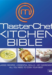 Masterchef Kitchen Bible (Various)