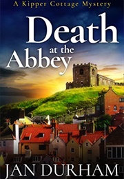 Death at the Abbey (Jan Durham)