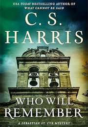 Who Will Remember (C.S. Harris)