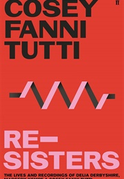 Re-Sisters (Cosey Fanni Tutti)