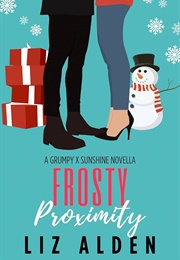 Frosty Proximity (Liz Alden)