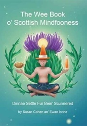 The Wee Book O' Scottish Mindfooness (Susan Cohan & Ewan Irvine)