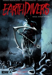 Earthdivers #4 (Stephen Graham Jones)