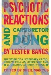 Psychotic Reactions Carburetor Dung (Lester Bangs)