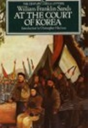 At the Court of Korea (William Franklin Sands)