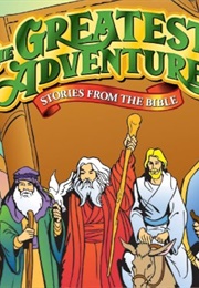 The Greatest Adventure: Stories From the Bible (1985)