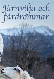 Järnvilja Och Fårdrömmar (2024)