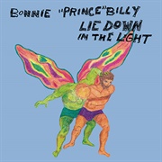 Bonnie 'Prince' Billy - Lie Down in the Light (2008)