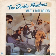 What a Fool Believes - The Doobie Brothers