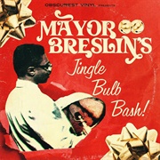 Mayor Breslin's Jingle Bulb Bash - Mayor Breslin