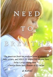 Need to Breathe (Staley, Tara)