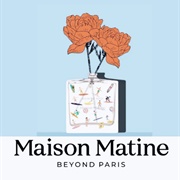 Maison Matine