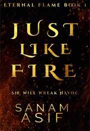 Just Like Fire (Sanam Asif)