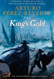 The King's Gold (Arturo Perez Reverte)