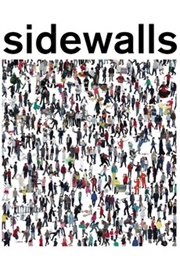 Sidewalls (2011)
