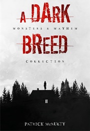 A Dark Breed (Patrick McNulty)