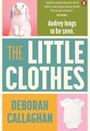 The Little Clothes (Deborah Callaghan)