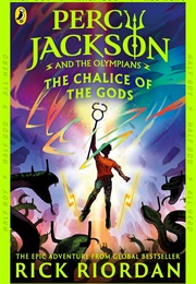 The Chalice of the Gods (Rick Riordan)
