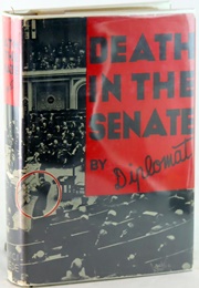 Death in the Senate (Diplomat [John Franklin Carter])