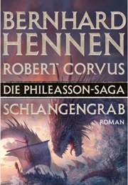 Phileasson-Saga: Schlangengrab (Bernhard Hennen, Robert Corvus)