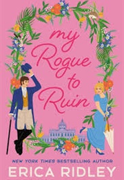 My Rogue to Ruin (Erica Ridley)