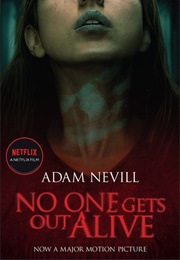 No One Gets Out Alive (2021)