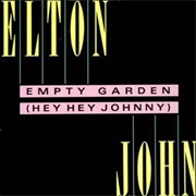 "Empty Garden (Hey Hey Johnny)/Take Me Down to the Ocean" (1982)