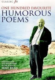 One Hundred Favourite Humorous Poems (Classic FM / Mike Read)