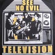 See No Evil - Television