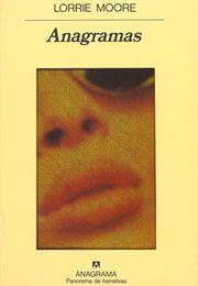 Anagrammes (Lorrie Moore)